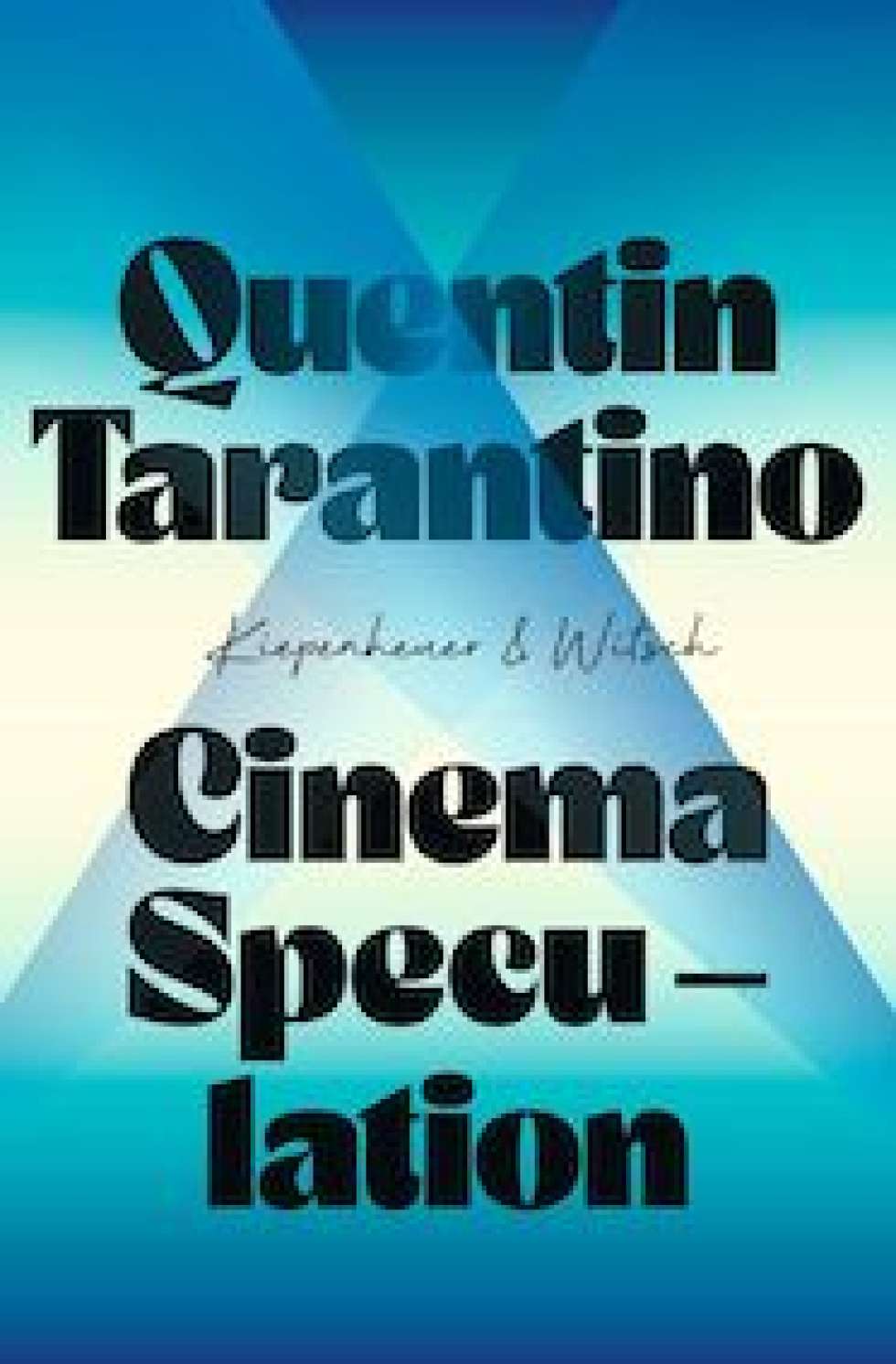 Quentin Tarantinos erstes Sachbuch: «Cinema Speculation»
