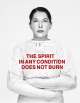 Marina Abramović, The Spirit in Any Condition Does Not Burn, 2011
C-Print, 143 x 133 cm