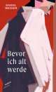 Daniel Mezger | Bevor ich alt werde (Cover)